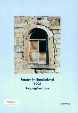 Fenster im Baudenkmal 1998